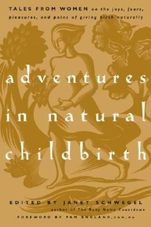 Adventures in Natural Childbirth