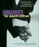 Unmarried to Each Other