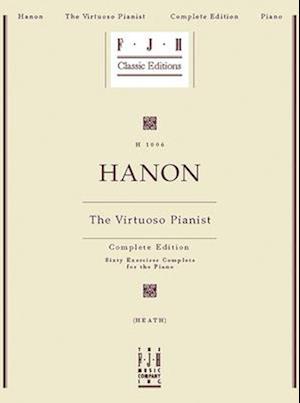 Hanon--The Virtuoso Pianist, Complete Edition