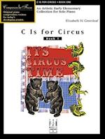 C Is for Circus