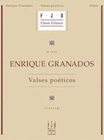 Enrique Granados--Valses Poeticos