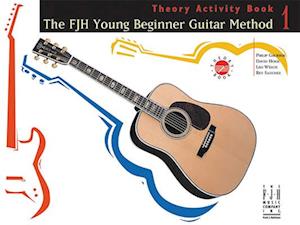 The Fjh Young Beginner Guitar Method, Theory Activity Book 1