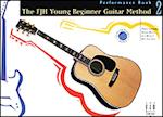 The Fjh Young Beginner Guitar Method, Performance Book 2