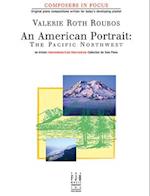 An American Portrait--The Pacific Northwest