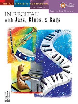 In Recital(r) with Jazz, Blues & Rags