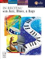 In Recital(r) with Jazz, Blues & Rags