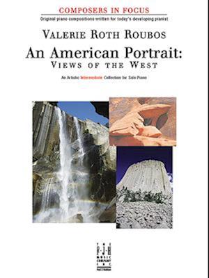 An American Portrait--Views of the West