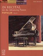 In Recital(r) for the Advancing Pianist--Popular