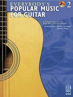 Everybody's Popular Music for Guitar, Book 2