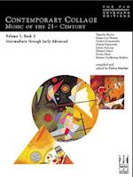 Contemporary Collage -- Music of the 21st Century, Vol 1 Bk 3