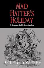 Mad Hatter's Holiday