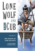 Lone Wolf And Cub Volume 19: The Moon In Our Hearts