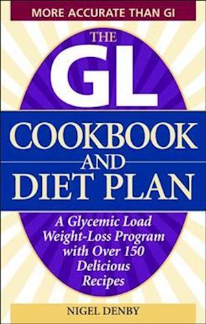 The Gl Cookbook and Diet Plan