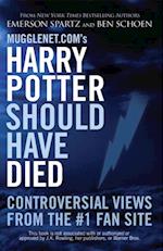 Mugglenet.com's Harry Potter Should Have Died
