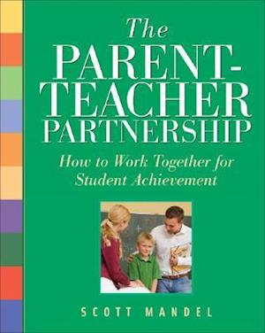 The Parent-Teacher Partnership