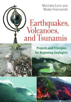 Earthquakes, Volcanoes, and Tsunamis