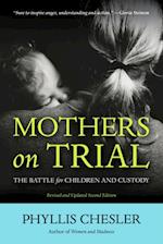 Mothers on Trial : The Battle for Children and Custody