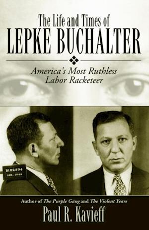 Life and Times of Lepke Buchalter