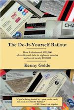 Do-It-Yourself Bailout
