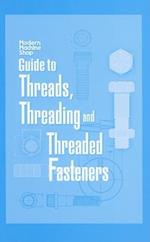 Guide to Threads, Threading and Threaded Fasteners