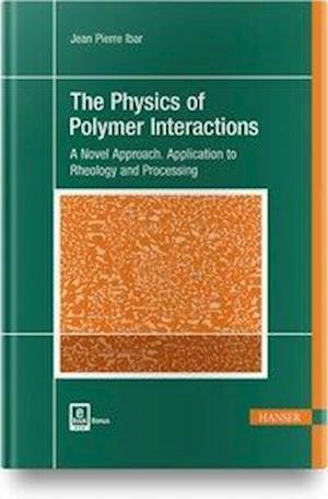 The Physics of Polymer Interactions