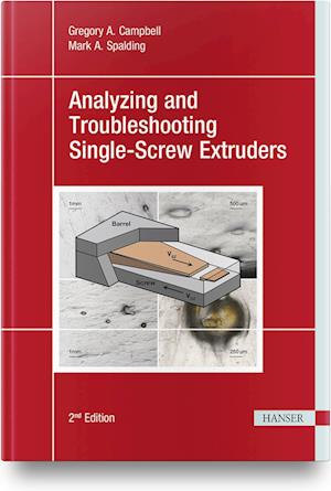 Analyzing and Troubleshooting Single-Screw Extruders