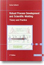 Robust Process Development and Scientific Molding