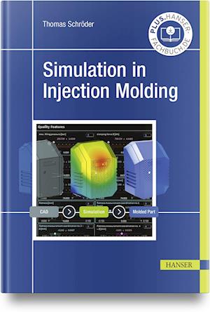 Simulation in Injection Molding
