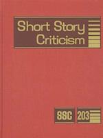 Short Story Criticism, Volume 203