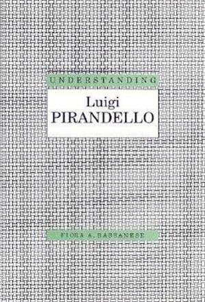 Understanding Luigi Parandello