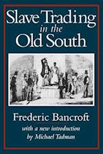 Slave Trading in the Old South