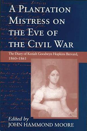 Plantation Mistress on the Eve on the Civil War