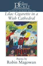 Lilac Cigarette in a Wish Cathedral