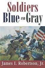 Robertson, J:  Soldiers Blue and Gray