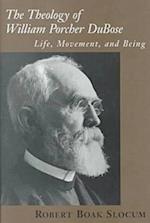 The Theology of William Porcher DuBose