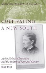 Tetzlaff, M:  Cultivating a New South