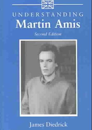 Understanding Martin Amis