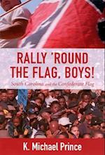 Rally 'Round the Flag, Boys!