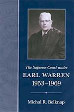 Belknap, M:  The Supreme Court Under Earl Warren, 1953-1969
