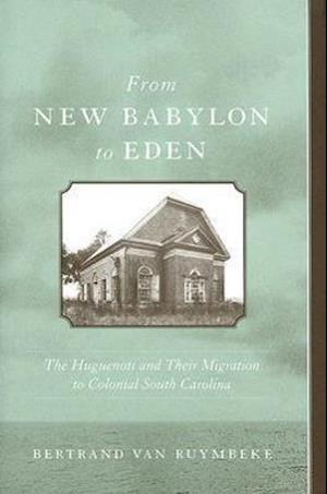 Ruymbeke, B:  From New Babylon to Eden