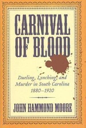 Moore, J:  Carnival of Blood