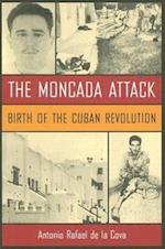 The Moncada Attack