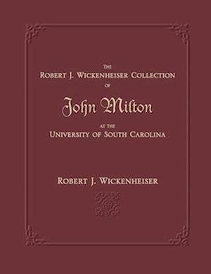 Wickenheiser, R:  The Robert J. Wickenheiser Collection of J