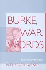 Weiser, M:  Burke, War, Words