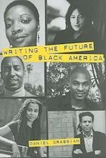 Grassian, D:  Writing the Future of Black America