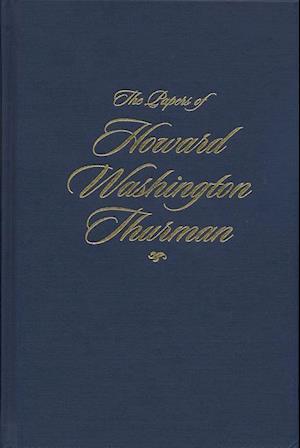 The Papers of Howard Washington Thurman