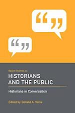 Recent Themes on Historians and the Public