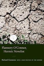 Flannery O'Connor, Hermit Novelist