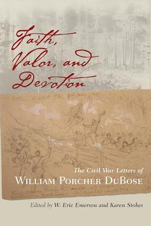 Faith, Valor, and Devotion