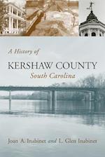 A History of Kershaw County South Carolina